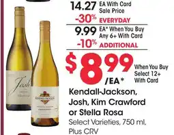 Ralphs Kendall-Jackson, Josh, Kim Crawford or Stella Rosa offer