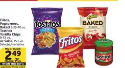 Vons Fritos, Popcorners, Baked 6.25-10 oz. Tostitos Tortilla Chips 9-13 oz. or Salsa 15.5 oz offer