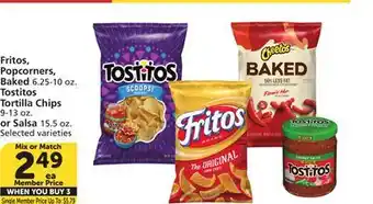 Vons Fritos, Popcorners, Baked 6.25-10 oz. Tostitos Tortilla Chips 9-13 oz. or Salsa 15.5 oz offer