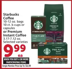 Vons Starbucks Coffee 10-12 oz. bags 10 ct. k-cups or capsules or Premium Instant Coffee 3.17-7.12 oz offer