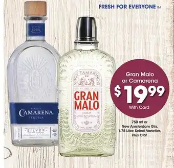 Ralphs Gran Malo or Camarena offer