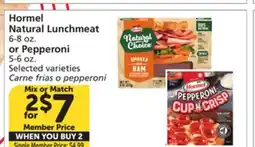 Vons Hormel Natural Lunchmeat 6-8 oz. or Pepperoni 5-6 oz offer