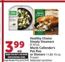 Albertsons Healthy Choice Simply Steamers 9-10 oz. Marie Callender's Pot Pies or Dinners 11.85-15 oz. Frozen offer