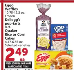 Albertsons Eggo Waffles 10.75-12.3 oz. Frozen Kellogg's pop-tarts 8 ct. Quaker Rice or Corn Cakes 4.47-6.56 oz offer