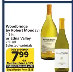 Albertsons Woodbridge by Robert Mondavi 1.5 ltr. or Edna Valley 750 ml offer