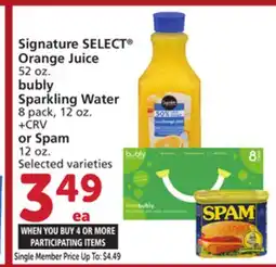 Albertsons Signature SELECT Orange Juice 52 oz. bubly Sparkling Water 8 pack, 12 oz. or Spam 12 oz offer