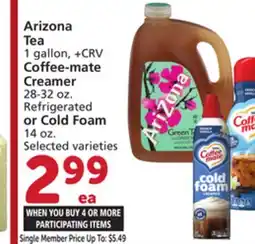 Albertsons Arizona Tea 1 gallon, Coffee-mate Creamer 28-32 oz. Refrigerated or Cold Foam 14 oz offer