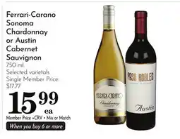 Pavilions Ferrari-Carano Sonoma Chardonnay or Austin Cabernet Sauvignon offer