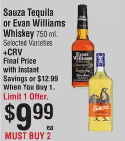 Smart & Final Sauza Tequila or Evan Williams Whiskey offer