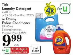 Pavilions Tide Laundry Detergent 73-84 oz. or 25, 32, 42 or 49 ct. PODS or Downy Fabric Conditioner 93-140 oz offer