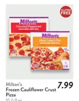 Fresh Thyme Milton's Frozen Cauliflower Crust Pizza offer