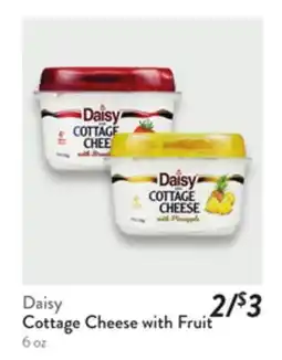 Fresh Thyme Daisy Cottage Cheese with Fruit offer