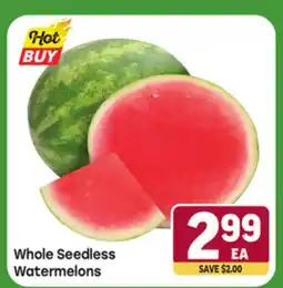 Tony’s Fresh Market Whole Seedless Watermelons offer
