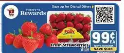 Tony’s Fresh Market Fresh Strawberries offer