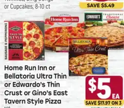Tony’s Fresh Market Home Run Inn or Bellatoria Ultra Thin or Edwardo's Thin Crust or Gino's East Tavern Style Pizza offer