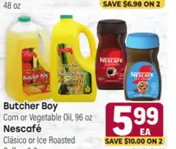 Tony’s Fresh Market Butcher Boy Corn or Nescafé Clásico or Ice Roasted Clásico or Ice offer