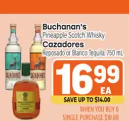 Tony’s Fresh Market Buchanan's Pineapple Scotch Whisky Cazadores Reposado or Blanco Tequila offer
