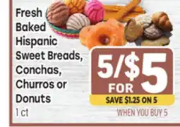 Tony’s Fresh Market Fresh Baked Hispanic Sweet Breads, Conchas, Churros or Donuts offer