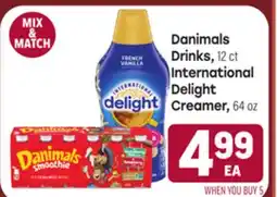 Tony’s Fresh Market Danimals Drinks, 12ct., International Delight Creamer, 64oz offer