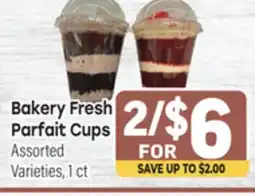 Tony’s Fresh Market Bakery Fresh Parfait Cups offer