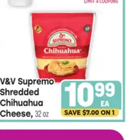 Tony’s Fresh Market V & V Supremo Shredded Chihuahua Cheese offer