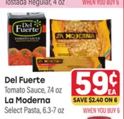 Tony’s Fresh Market Del Fuerte Tomato Sauce, 7.4oz La Moderna Select Pasta, 6.3-7oz offer