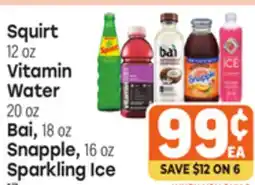 Tony’s Fresh Market Squirt, 12 oz Vitamin Water, 20 oz Bai, 18 oz Snapple, 16 oz Sparkling Ice 17 oz offer