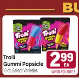 Tony’s Fresh Market Trolli Gummi Popsicle offer