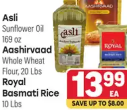 Tony’s Fresh Market Asli Sunflower Oil 169 oz Aashirvaad Whole Wheat Flour, 20 Lbs Royal Basmati Rice 10 Lbs offer