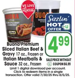 Jewel-Osco Buona Premium Sliced Italian Beef & Gravy 17 oz., Frozen or Italian Meatballs & Sauce 32 oz offer