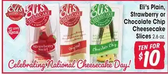 Jewel-Osco Eli's Plain, Strawberry or Chocolate Chip Cheesecake Slices offer