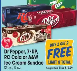 Jewel-Osco Dr Pepper, 7 • UP, RC Cola or A & W Ice Cream Sundae offer