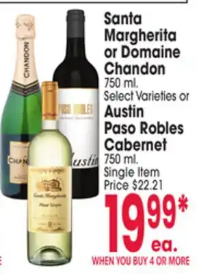 Jewel-Osco Santa Margherita or Domaine Chandon 750 ml. Select Varieties or Austin Paso Robles Cabernet 750 ml offer