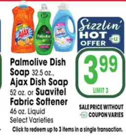 Jewel-Osco Palmolive Dish Soap 32.5 oz., Ajax Dish Soap 52 oz. or Suavitel Fabric Softener 46 oz. Liquid offer