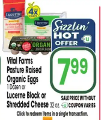 Jewel-Osco Vital Farms Pasture Raised Organic Eggs 1 Dozen or Lucerne Block or Shredded Cheese 32 oz offer