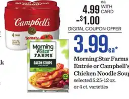 Mariano's Morning Star Farms Entrée or Campbell's Chicken Noodle Soup offer