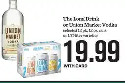 Mariano's The Long Drink or Union Market Vodka offer