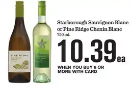 Mariano's Starborough Sauvignon Blanc or Pine Ridge Chenin Blanc offer