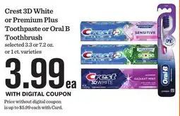 Mariano's Crest 3D White or Premium Plus Toothpaste or Oral B Toothbrush offer
