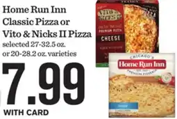 Mariano's Home Run Inn Classic Pizza or Vito & Nicks II Pizza offer