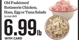 Mariano's Old Fashioned Rotisserie Chicken, Ham, Egg or Tuna Salads offer