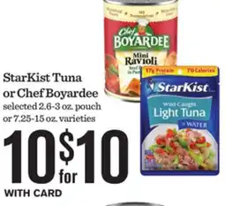 Mariano's StarKist Tuna or Chef Boyardee offer