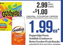 Mariano's Pepperidge Farm Goldfish Crackers or Betty Crocker Fruit Snacks offer