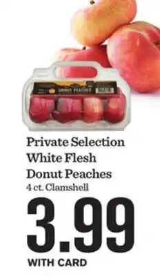 Mariano's Private Selection White Flesh Donut Peaches offer