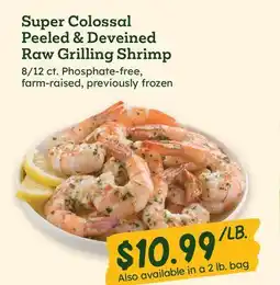 Sprouts Farmers Market Super Colossal Peeled & Deveined Raw Grilling Shrimp offer