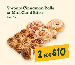 Sprouts Farmers Market Sprouts Cinnamon Rolls or Mini Cinni Bites offer