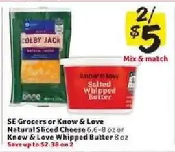 Winn Dixie SE Grocers or Know & Love Natural Sliced Cheese or Know & Love Whipped Butter offer
