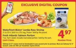 Safeway Waterfront Bistro Jumbo Raw Shrimp & Fresh Atlantic Salmon Portion offer