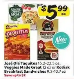 Winn Dixie José Olé Taquitos, Veggies Made Great, Kodiak Breakfast Sandwiches offer