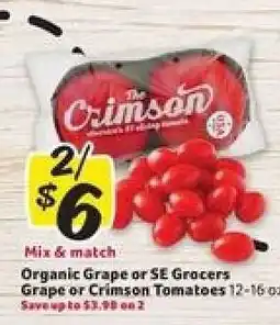 Winn Dixie Organic Grape or SE Grocers Grape or Crimson Tomatoes offer